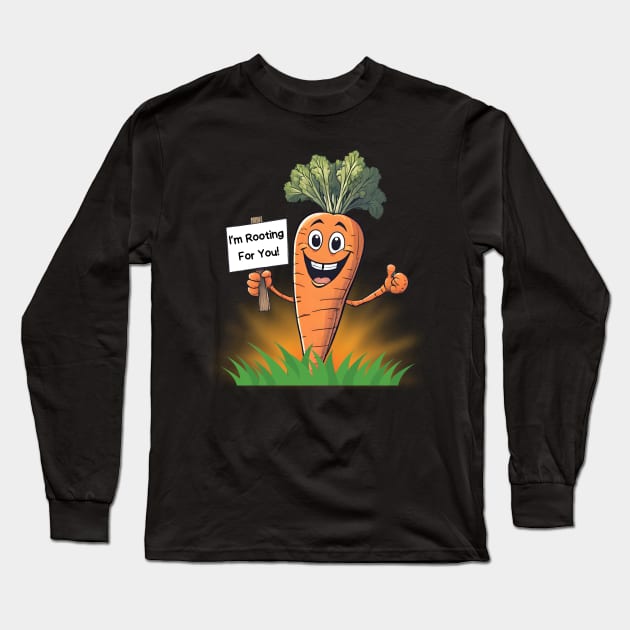 Carrot I'm Rooting For You! Long Sleeve T-Shirt by Kenny The Bartender's Tee Emporium